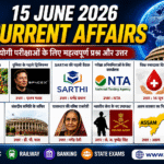 15 june 2026 Current Affairs in Hindi |Today current affairs